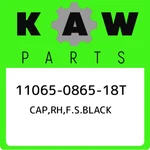 11065-0865-18T Kawasaki Cap,rh,f.s.black 11065086518T, New Genuine Oem Part. Fixed Price $35.67.