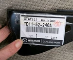 Genuine Mazda Fender Front Bracket (BIN#2) TD11-52-240A. Fixed Price $7.99.