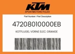 Ktm Genuine Kotflugel Vorne Elec. Orange - 47208010000EB. Fixed Price $45.74.