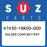 47430-18K00-000 Suzuki Holder Comp,battery 4743018K00000, New Genuine Oem Part. Fixed Price $75.18.