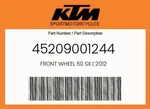 Ktm Genuine Front Wheel 50 Sx 2012 - 45209001244. Fixed Price $436.54.