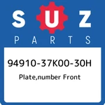 94910-37K00-30H Suzuki Plate,number Front 9491037K0030H, New Genuine Oem Part. Fixed Price $37.60.