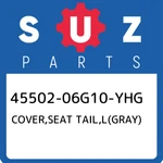45502-06G10-YHG Suzuki Cover,seat Tail,l(gray) 4550206G10YHG, New Genuine Oem Pa. Fixed Price $328.27.