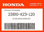 Honda Genuine Cover, Drive Sprocket 23810-KZ3-L20. Fixed Price $22.83.
