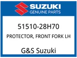 Suzuki Oem Part 51510-28H70 Protector,front Fork Lh. Fixed Price $98.60.