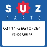 63111-29G10-291 Suzuki Fender,rr Fr 6311129G10291, New Genuine Oem Part. Fixed Price $133.82.