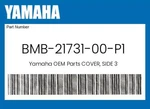 Yamaha Genuine Cover, Side BMB-21731-00-P1. Fixed Price $370.07.