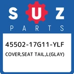 45502-17G11-YLF Suzuki Cover,seat Tail,l(glay) 4550217G11YLF, New Genuine Oem Pa. Fixed Price $231.54.