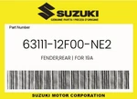 Suzuki Genuine Fender,rear For 19A 63111-12F00-NE2. Fixed Price $29.62.