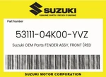 Suzuki Genuine Fender Assy, Front (red) 53111-04K00-YVZ. Fixed Price $180.08.