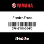 3P6-21511-00-PC Yamaha Fender, Front 3P62151100PC, New Genuine Oem Part. Fixed Price $202.22.