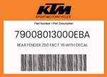 Ktm Genuine Rear Fender 250 Fact. 16 With Decal - 79008013000EBA. Fixed Price $80.90.