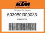 Ktm Genuine Rear Fender - 6030801300033. Fixed Price $13.86.