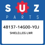 48137-14G00-Y0J Suzuki Shield,leg Lwr 4813714G00Y0J, New Genuine Oem Part. Fixed Price $136.84.
