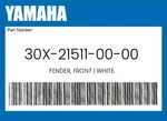 Yamaha Genuine Fender, Front White 30X-21511-00-00. Fixed Price $53.96.