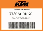 Ktm Genuine Rear Part Filter Box 07 - 77306001020. Fixed Price $30.28.