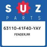 63110-41F40-YAY Suzuki Fender,rr 6311041F40YAY, New Genuine Oem Part. Fixed Price $1060.82.