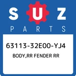 63113-32E00-YJ4 Suzuki Body,rr Fender 6311332E00YJ4, New Genuine Oem Part. Fixed Price $140.33.