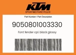 Ktm Genuine Font Fender Cpl. Black Glossy - 9050801003330. Fixed Price $45.50.