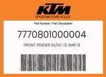 Ktm Genuine Front Fender Sx/xc 13, Smr - 7770801000004. Fixed Price $31.87.