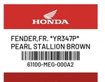 Honda Genuine VT750 Front Fender YR347P Pearl Stallion Brown 61100-MEG-000A2. Fixed Price $287.30.