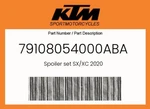 Ktm Genuine Spoiler Set Sx/xc 2020 - 79108054000ABA. Fixed Price $113.41.
