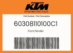 Ktm Genuine Front Fender - 60308110100C1. Fixed Price $65.67.