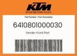 Ktm Genuine Fender Front Part - 6410801000030. Fixed Price $72.28.