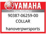 Yamaha Oem Part 90387-06259-00 Collar. Fixed Price $9.49.