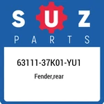 63111-37K01-YU1 Suzuki Fender,rear 6311137K01YU1, New Genuine Oem Part. Fixed Price $120.28.