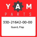 33D-21642-00-00 Yamaha Guard, Flap 33D216420000, New Genuine Oem Part. Fixed Price $17.07.