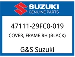 Suzuki Oem Part 47111-29FC0-019 Cover Frame (black). Fixed Price $102.55.
