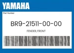 Yamaha Genuine Fender, Front BR9-21511-00-00. Fixed Price $32.69.