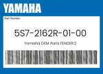 Yamaha Genuine Fender 5S7-2162R-01-00. Fixed Price $35.42.
