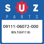 09111-06072-000 Suzuki BOLT(6X17.8) 0911106072000, New Genuine Oem Part. Fixed Price $18.65.