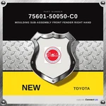 Genuine 07-12 Lexus LS460 Moulding Sub-assy Front Fender Rh 75601-50050-C0. Fixed Price $72.49.