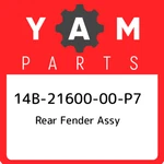 14B-21600-00-P7 Yamaha Rear Fender Assy 14B2160000P7, New Genuine Oem Part. Fixed Price $274.72.